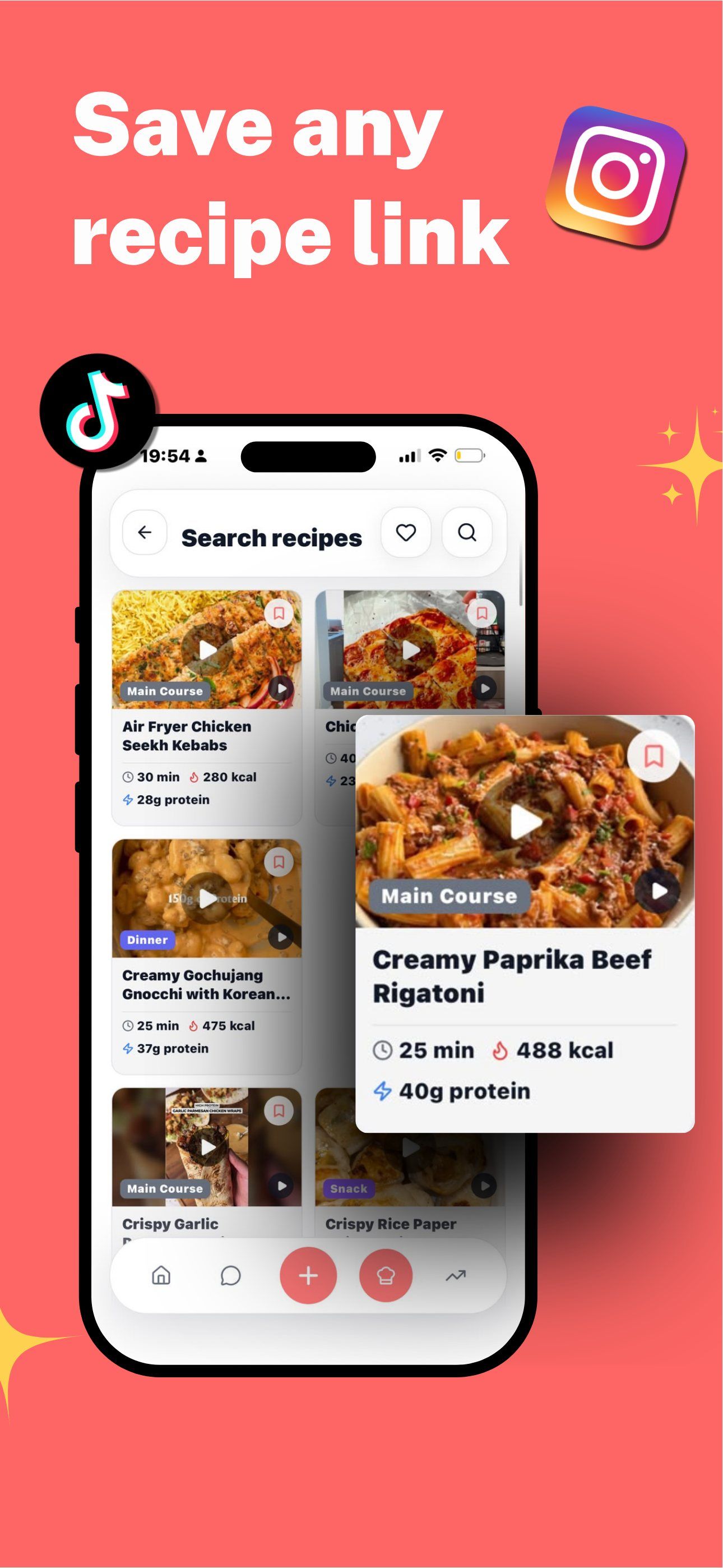 Save any recipe link: recipes imported from Instagram and TikTok with their calories, protein and cook time